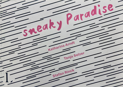 ›Sneaky Paradise 2‹ 24/11/2018 — 11/01/2019